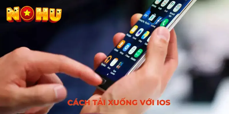Hướng dẫn chi tiết cách tải app NOHU