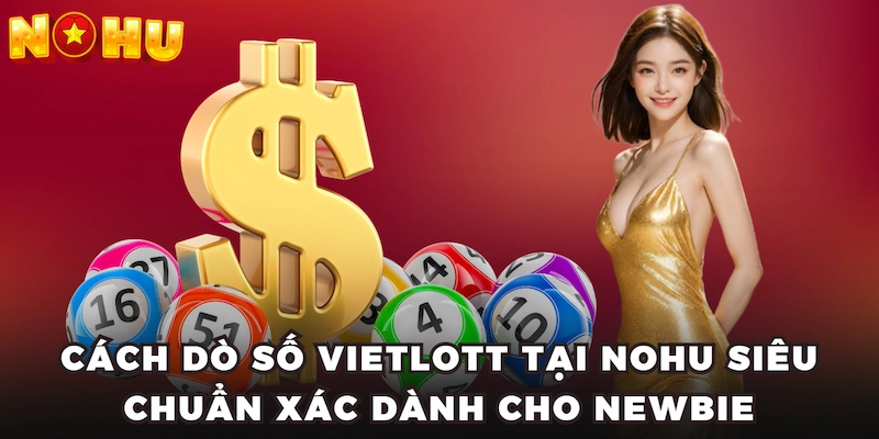 Cách Dò Số Vietlott