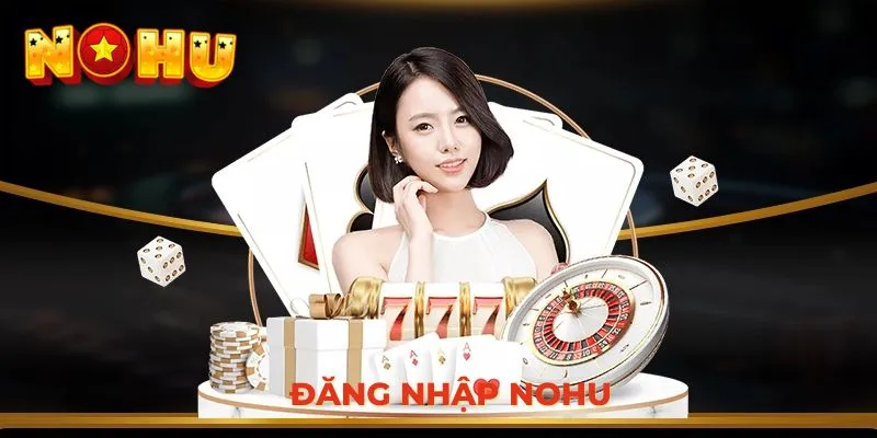 Đăng Nhập NOHU