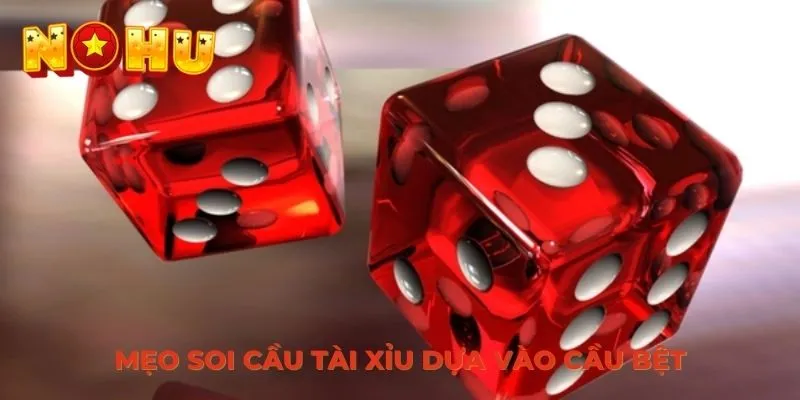 Mẹo soi cầu Tài Xỉu dựa vào cầu bệt