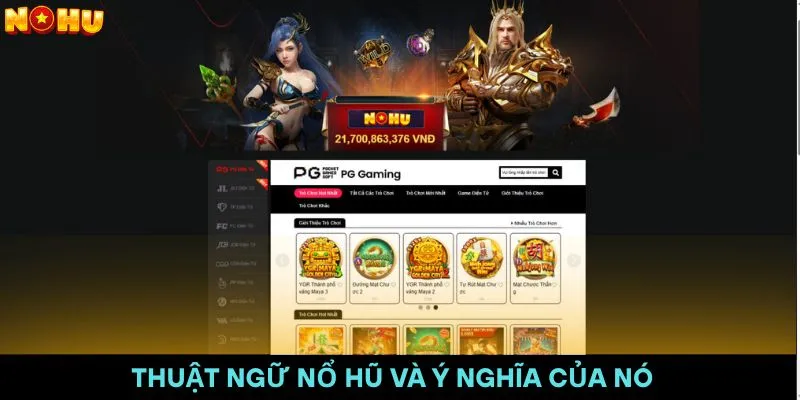 Những thuật ngữ trong nổ hũ và ý nghĩa của nó